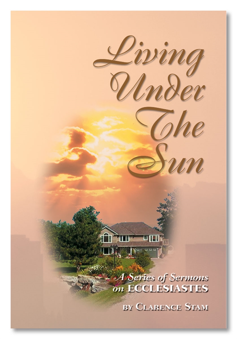 Show details for Living Under the Sun (A Series of Sermons on Ecclesiastes)